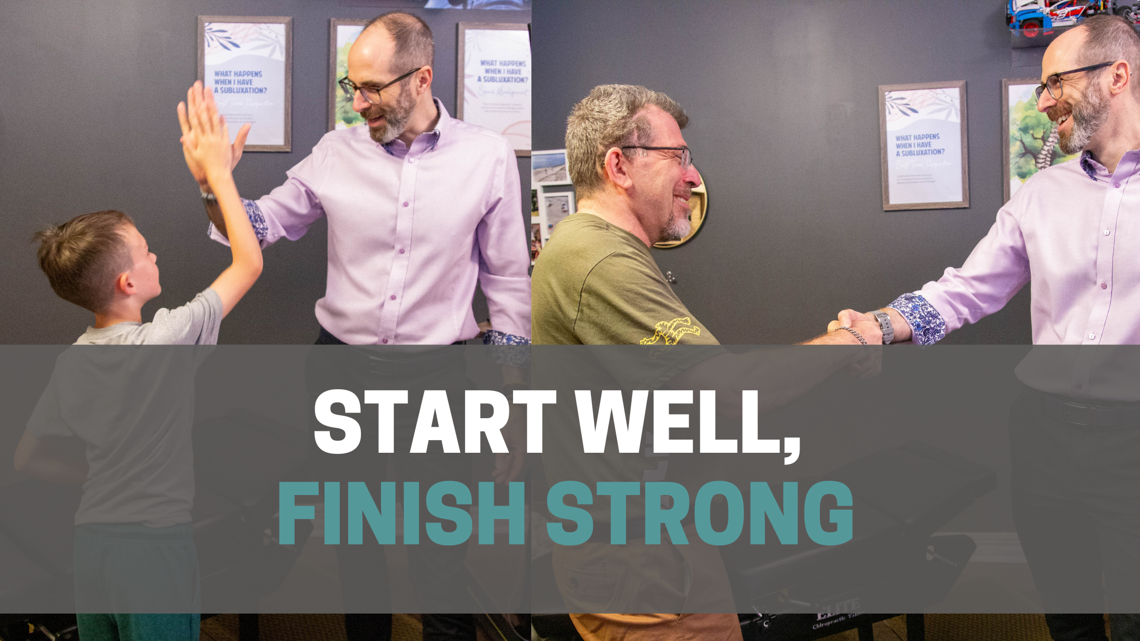 Dr. Joshua gelber giving a high five to a child on the left and a handshake to a man on the right. Words Start Well finish strong